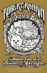 Iepurașii de ciocolată goi ai apocalipsei (ISBN: 9780575085435)