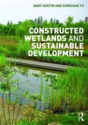 Constructed Wetlands and Sustainable Development (ISBN: 9781138908994)
