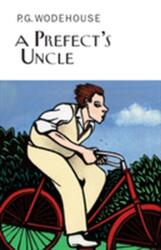 A Prefect's Uncle (ISBN: 9781841591681)