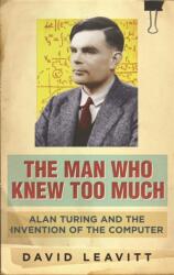 The Man Who Knew Too Much (ISBN: 9780753822005)