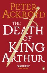 The Death of King Arthur (ISBN: 9780140455656)