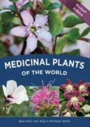 Medicinal plants of the world (ISBN: 9781920217525)