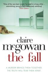 The Fall: A murder brings them together. The truth will tear them apart (ISBN: 9780755386369)