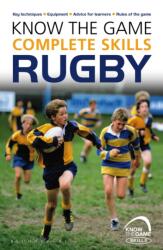 Know the Game: Complete skills: Rugby (ISBN: 9781472919601)