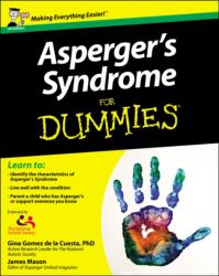 Asperger's Syndrome for Dummies UK Edition (ISBN: 9780470660874)
