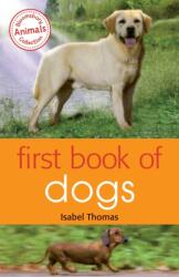 First Book of Dogs (ISBN: 9781472903976)