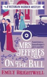 Mrs Jeffries On The Ball (ISBN: 9781472108876)