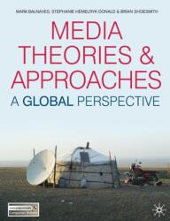 Teorii și abordări media (ISBN: 9780230551626)
