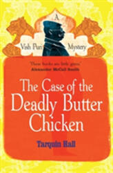 The Case of the Deadly Butter Chicken (ISBN: 9780099561873)