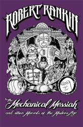 Mesia mecanic și alte minuni ale epocii moderne (ISBN: 9780575086388)