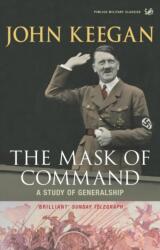 The Mask of Command (ISBN: 9781844137381)