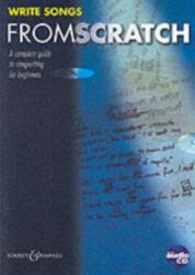 Write Songs from Scratch (ISBN: 9780851623511)