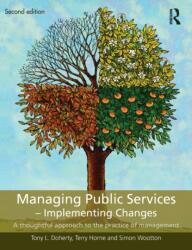 Managing Public Services - Implementing Changes (ISBN: 9780415414517)