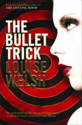 The Bullet Trick (ISBN: 9781841958903)