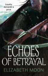 Echoes Of Betrayal (ISBN: 9781841497693)