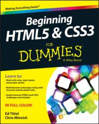 Beginning Html5 & Css3 for Dummies (ISBN: 9781118657201)