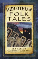Midlothian Folk Tales (ISBN: 9780750982474)