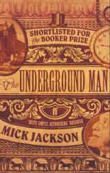The Underground Man (ISBN: 9780571236299)