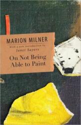 On Not Being Able to Paint (ISBN: 9780415550789)