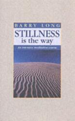 Stillness is the Way (ISBN: 9780950805047)