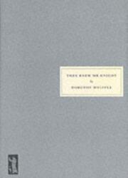 They Knew Mr. Knight (ISBN: 9781903155080)