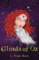 Glinda of Oz (ISBN: 9781782263180)