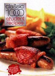 The Classic 1000 Student Recipes (ISBN: 9780572029814)