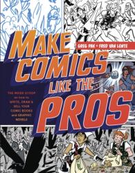 Make Comics Like the Pros (ISBN: 9780385344630)