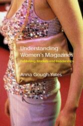 Understanding Women's Magazines (ISBN: 9780415216395)