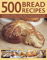 500 Bread Recipes (ISBN: 9780754830269)
