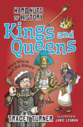Hard Nuts of History: Kings and Queens (ISBN: 9781472910929)
