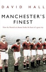 Manchester's Finest (ISBN: 9780552156301)