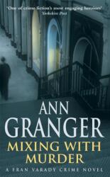 Mixing With Murder (ISBN: 9780755320417)