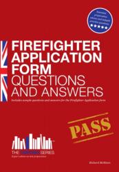 Firefighter Application Form Questions and Answers (ISBN: 9781907558696)