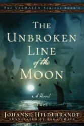 The Unbroken Line of the Moon (ISBN: 9781503939080)