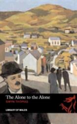 The Alone to the Alone (ISBN: 9781905762965)