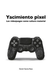 Yacimiento Pixel (ISBN: 9788416725120)