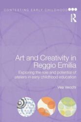 Art and Creativity in Reggio Emilia (ISBN: 9780415468787)