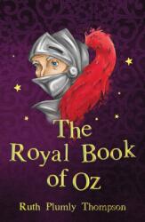 The Royal Book of Oz (ISBN: 9781782263197)