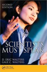 Scientists Must Speak, Second Edition (ISBN: 9781439826034)