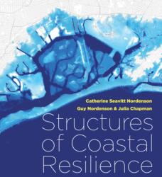 Structures of Coastal Resilience (ISBN: 9781610918589)