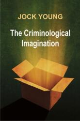 Criminological Imagination (ISBN: 9780745641072)
