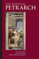 The Essential Petrarch (ISBN: 9781603842884)