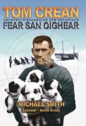 Tom Crean (ISBN: 9781848890077)