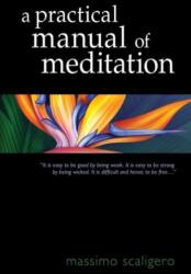 A Practical Manual of Meditation (ISBN: 9781584201908)