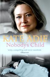 Nobody's Child (ISBN: 9780340838013)