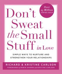 Don't Sweat The Small Stuff in Love (ISBN: 9780340748749)