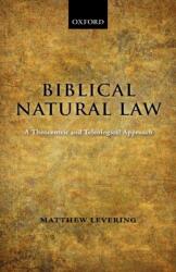 Biblical Natural Law (ISBN: 9780199535293)