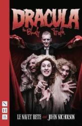 Dracula: The Bloody Truth (ISBN: 9781848427037)