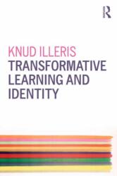 Transformative Learning and Identity (ISBN: 9780415838917)